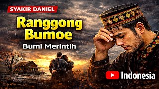 Ranggong Bumoe (Bumi Merintih) – Lagu Aceh Paling Sedih Versi Indonesia | Syakir Daniel