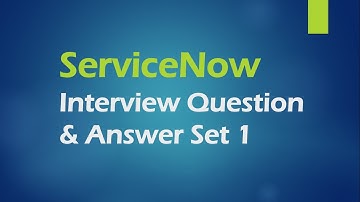 #ServiceNow Developer Interview Questions & Answer Set1| Most Important & Frequently asked Questions
