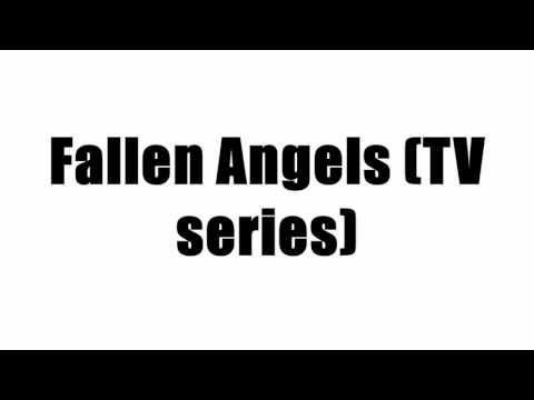 Fallen Angels (TV series)