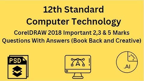 TN 12th Computer Technology CorelDRAW 2018 Important 2,3 & 5 Marks Questions With Answers Book Back
