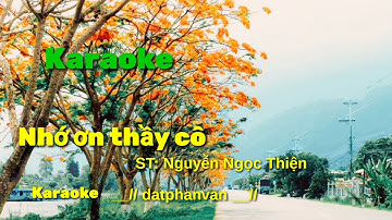 Karaoke | Nhớ ơn thầy cô | Nhạc và lời |  Nguyễn Ngọc Thiện