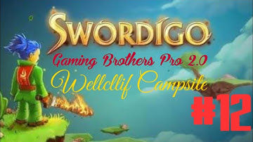 SWORDIGO Part-12 Wellcllif Campsite ( Trinklet of Shadow)