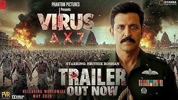 VIRUS-ΔX7 | Official Trailer | Hrithik Roshan | Amitabh Bachchan| New Movie Trailer |Trailers 2025
