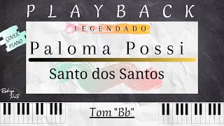 Video voorbeeld van "Paloma Possi - Santo dos Santos Tom Feminino - Playback Legendado - Com Loop - Porto Playbacks"