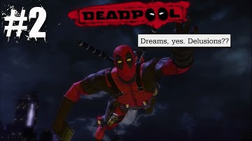 Deadpool Gameplay Walkthrough Part 2 - WE CANNOT FLY