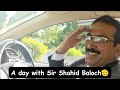 Sir shahid baloch ke saath 