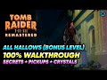 All Hallows (Bonus level) - Walkthrough 100% - All Crystals & Pickups Tomb Raider 3 Remastered