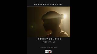 Download Lagu Vierratale - Forevermore MP3 Download Lagu Vierratale - Forevermore MP3