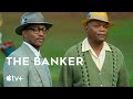 THE BANKER now available globally on Apple TV+