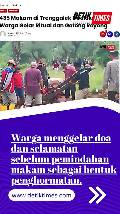 435 Makam di Trenggalek Direlokasi, Warga Gelar Ritual dan Gotong Royong