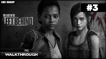 The Last of Us: Left Behind Walkthrough - So Close (PS3) [1080p HD]