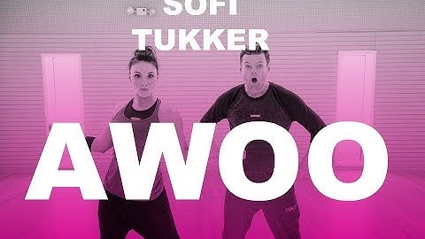 AWOO / SOFI TUKKER / Cardio Dance Fitness
