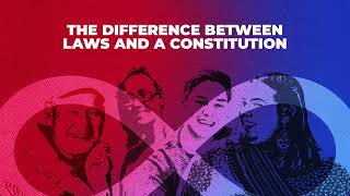 The Difference Between Laws and a Constitution