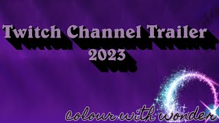 ColourWithWonder - Updated Channel Trailer for April2023