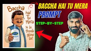 How to Create “Baccha Hai Tu Mera” AI Images Step-by-Step Tutorial screenshot 2