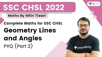 Geometry Lines and Angles | Part 2 | SSC CHSL 2022 | PYQ | Nitin Tiwari | Wifistudy Studios