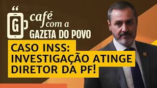 Caso INSS: chefe da PF na mira após falar sobre irmão de Lula | CAFÉ COM A GAZETA DO POVO