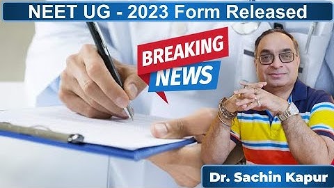NEET 2023 Application Form Released | Dr Sachin Kapur | NEET | AIIMS