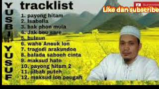 Lagu aceh yusbi yusuf full album bass