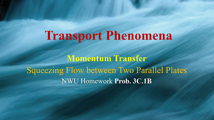 Probem 3C.1 (Addition) - Squeezing flow between two parallel plates [Transport Phenomena : Momentum]