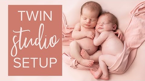 Setting up a twin newborn session