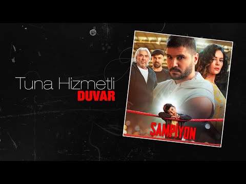 Tuna Hizmetli - Duvar [Şampiyon Soundtrack]