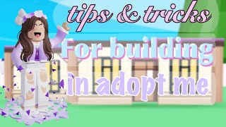 Tips & tricks for building in adopt me! (for beginners and anyone else!)