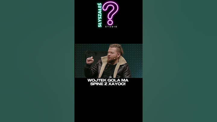 WOJTEK GOLA MA SPINE Z XAYOO! NIEZŁY LEAK OD BOXDELA FAME20