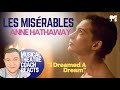 ANNE HATHAWAY | LES MIS  "I DREAMED A DREAM" | Musical Theatre Coach Reacts