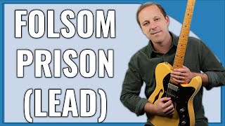 Folsom Prison Blues Guitar Lesson (LEAD Note-For-Note)
