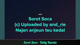 Sorot Soca - Detty Kurnia | Karaoke Pop Sunda