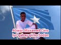 Abwan maxamed ciiro maxamed iyo maanso qiima badan leh