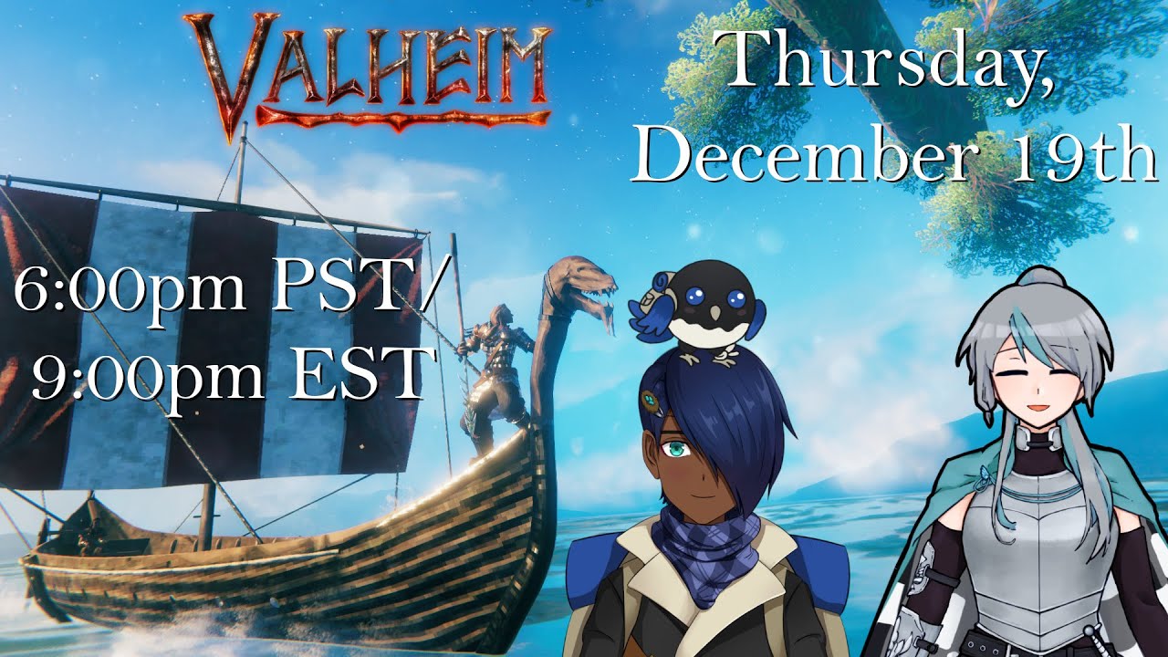 Weapons of Magic and Steel - Valheim with Luminouslyiii [Part 31]