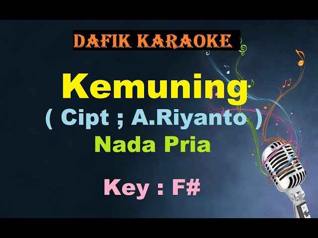 Kemuning (Karaoke) Tetty Kadi Nada Pria /Cowok Male Key F# cipt A.Riyanto Lagu Nostalgia class=