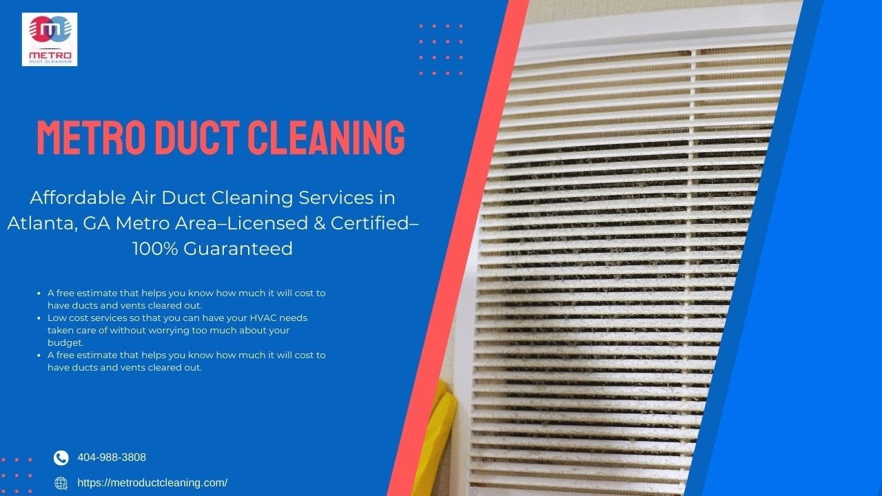 Affordable Air Duct Cleaning Services in Atlanta, GA Metro Area YouTube