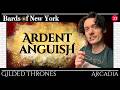 Episode 33: Ardent Anguish | Gilded Thrones