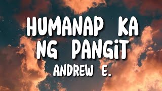 Andrew E. - Humanap Ka Ng Pangit (Lyrics)