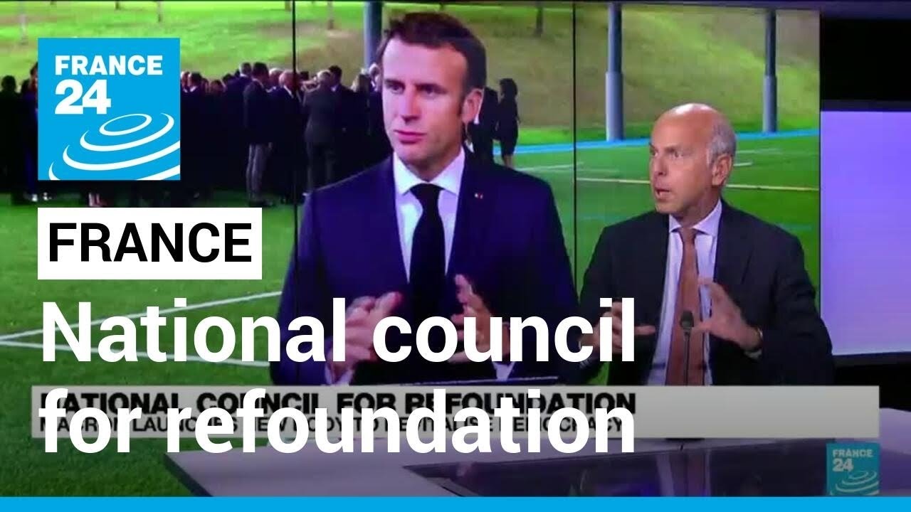 National council for refoundation macron launches new body to