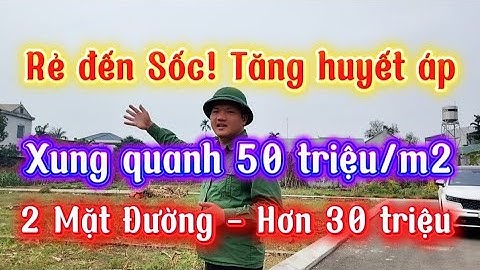 Ai yếu tim đừng xem: mảnh đất 2 Mặt đường Phú Cát giá chỉ hơn 30 tr/m2. 2 phút tới ga Metro Hòa Lạc 