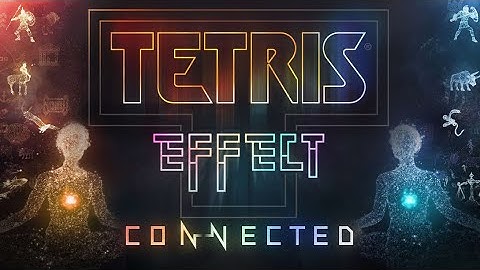 Tetris Effect Connected Gameplay