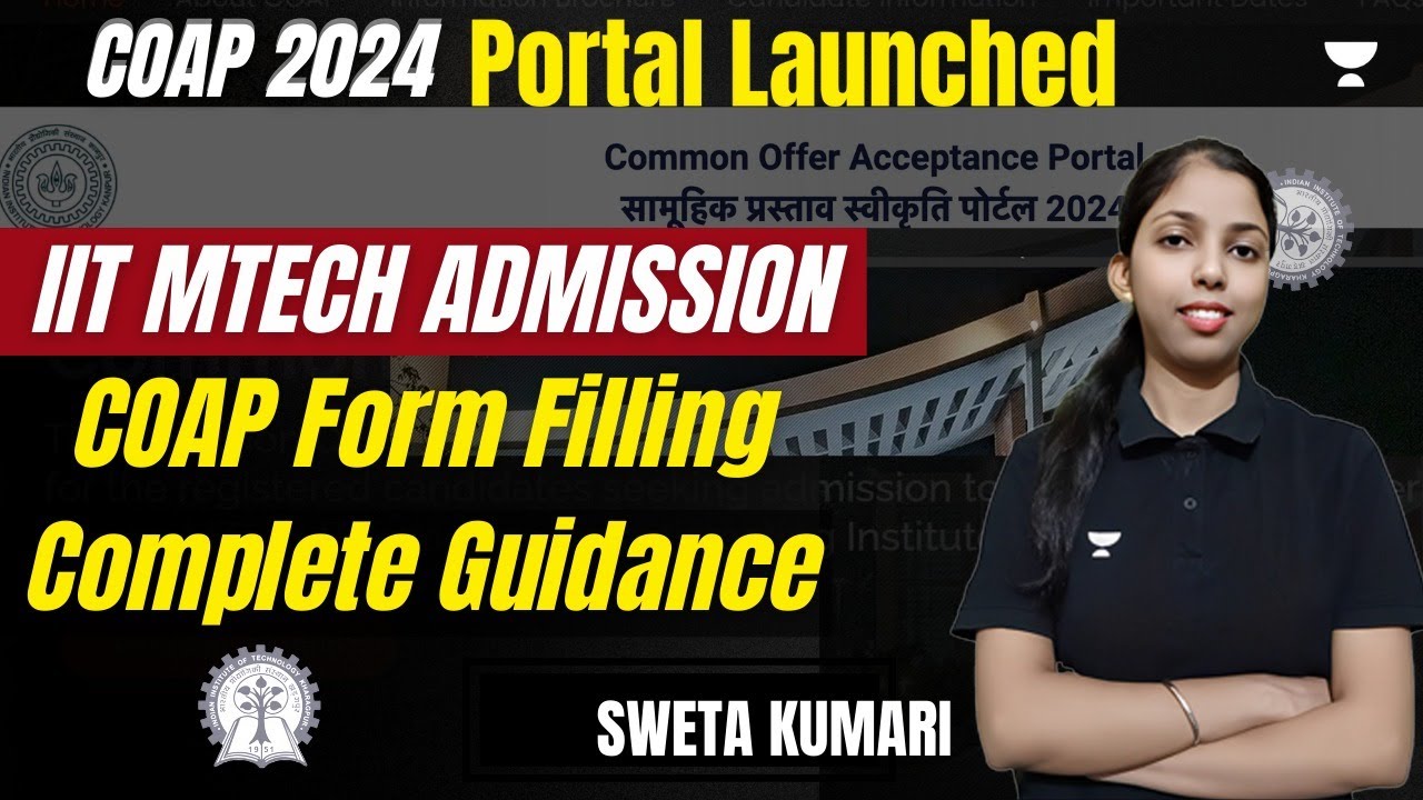 COAP 2024 Portal Launched IIT MTech Admission COAP Form Filling