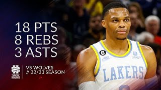 Russell Westbrook 18 pts 8 rebs 3 asts vs Wolves 22\/23 season