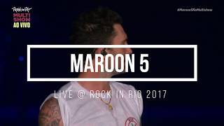 Maroon 5 - What Lovers Do | Live @ Rock In Rio 2017