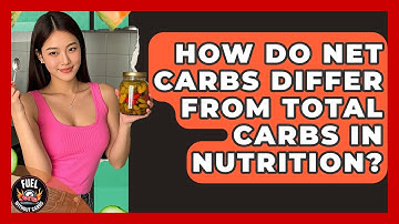 How Do Net Carbs Differ From Total Carbs in Nutrition? | Fuel Without Carbs