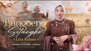 Bungong Sitangke  Liza Rahmi   