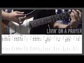 Bon Jovi - Livin' On A Prayer / Full Guitar TAB  + SOLO / LESSON / TUTORIAL