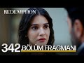 Esaret 342. Bölüm Fragmanı | Redemption Episode 342 Promo