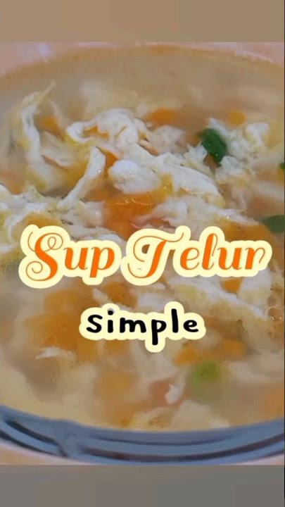 mpasi simple untuk anak batuk pilek | sup telur simple 8