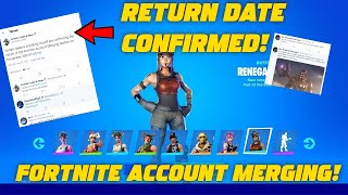 ACCOUNT MERGING RETURN DATE CONFIRMED! + GIVEAWAY INFO! (Fortnite Account Merging)