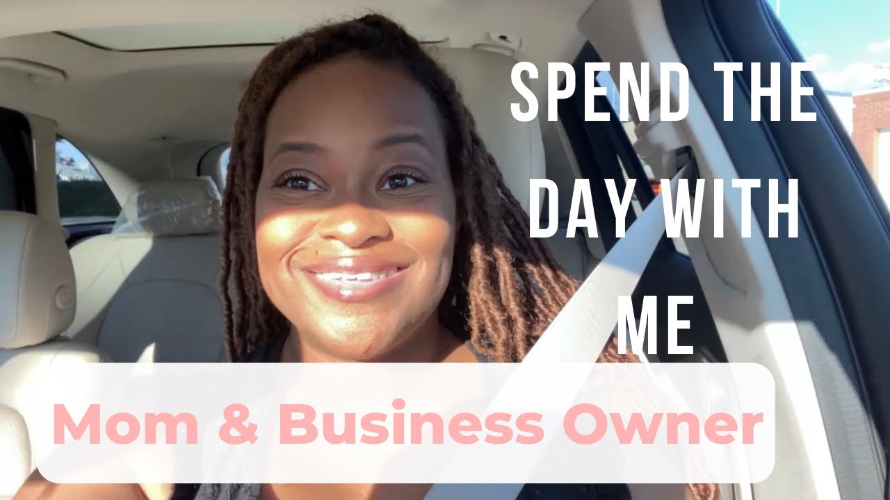 Day In The Life of A Mom and Business Owner - YouTube